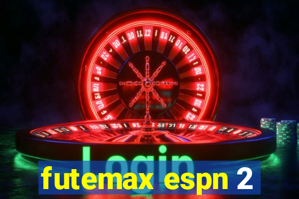 futemax espn 2